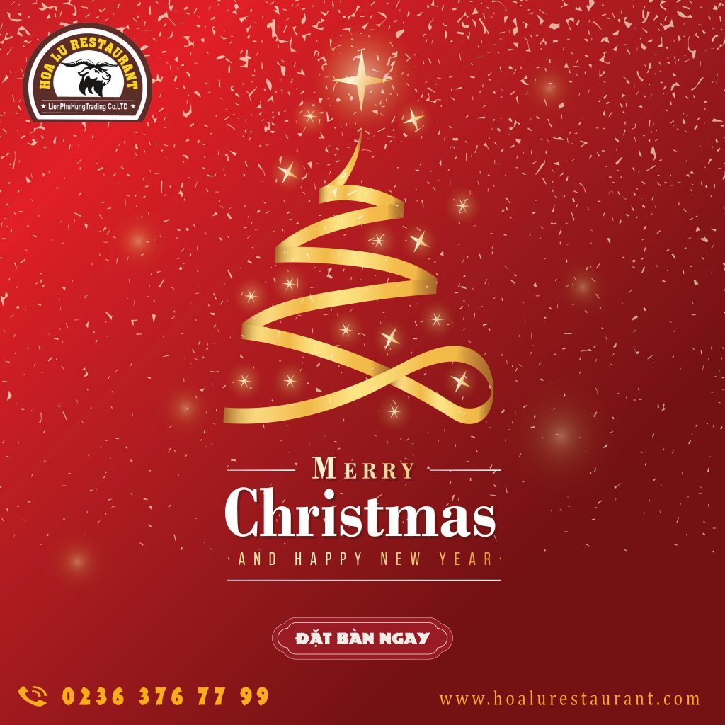 Merry Christmas - Giáng Sinh An Lành, Năm Mới Hạnh Phúc (Chuỗi sự kiện khuyến mãi tại Nhà hàng Hoa Lư - Đà Nẵng)